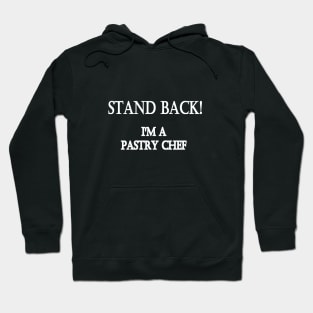 Funny One-Liner “Pastry Chef” Joke Hoodie